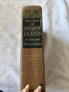 The Life of Andrew Jackson: Complete in One Volume by Marquis James (1938 Hardco